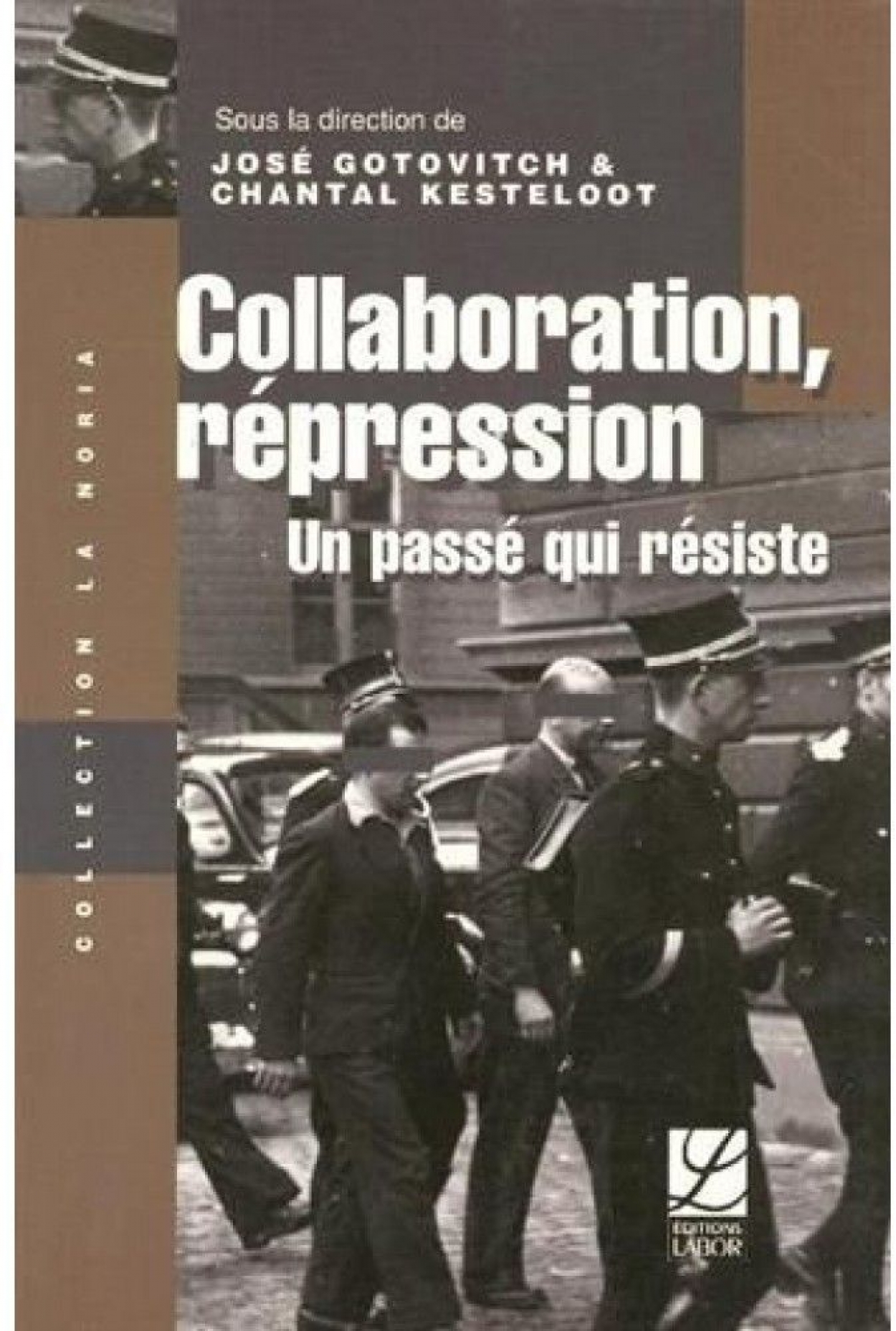 occupation-repression-un-passe-qui-resiste-9782804016630_0.jpg